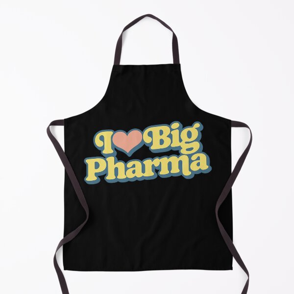 Item preview, I LOVE BIG PHARMA – Funny Happy Typography designed and sold by RICK-TURNER.