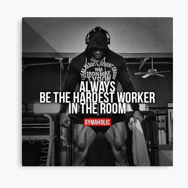 Be The Hardest Worker In The Room Canvas Print
