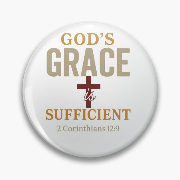 Item preview, God’s Grace Is Sufficient – 2 Corinthians 12:9 Bible Verse Design designed and sold by CrossCurrent Designs.