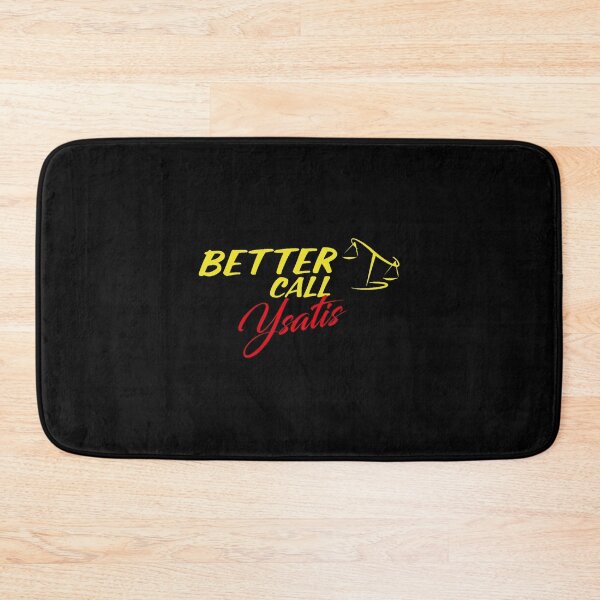 Item preview, Better Call Ysatis,Why call Saul, they_d better call you. designed and sold by Dreamusing.