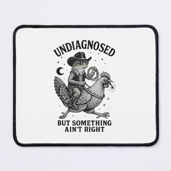Item preview, Undiagnosed But Something Ain't Right Funny Frog Chicken designed and sold by PetPanache.