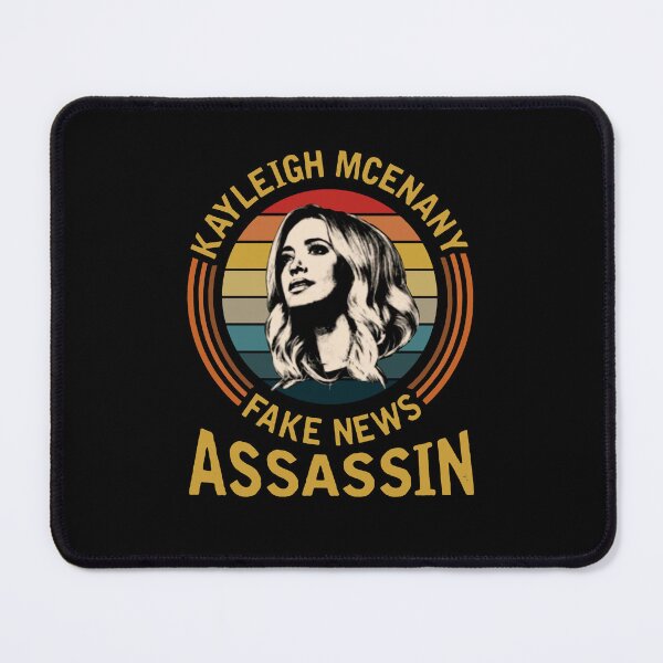 Item preview, KAYLEIGH MCENANY FAKE NEWS ASSASSIN designed and sold by teritn3ddanita.