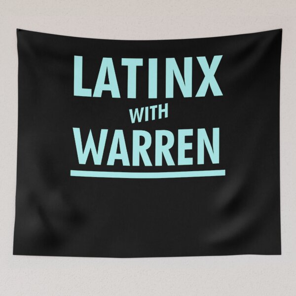 Item preview, Latinx With Warren  designed and sold by teritn3ddanita.