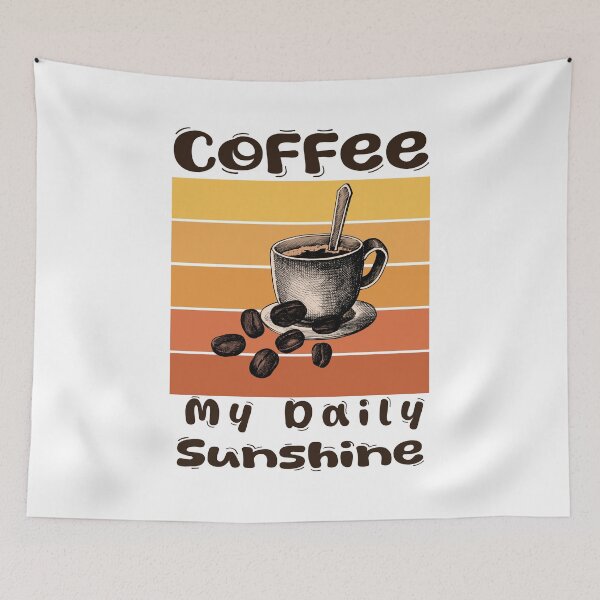 Item preview, COFFEE : MY DAILY SUNSHINE designed and sold by AnasDesigner95.