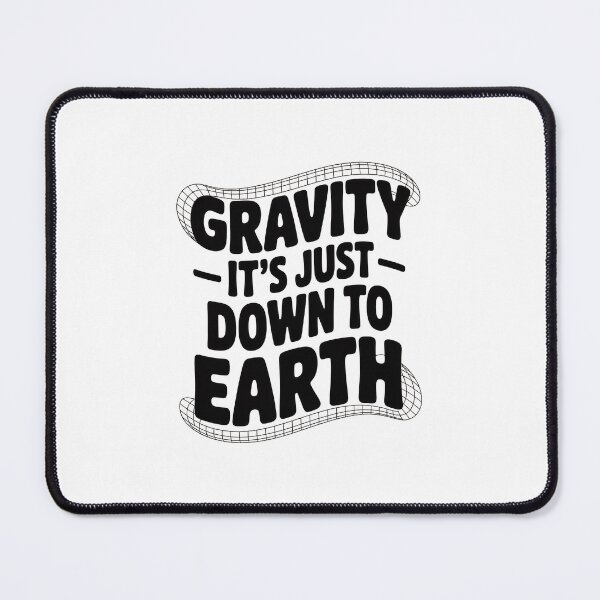 Item preview, Gravity Down To Earth Physics Deisgn designed and sold by Enea Kelo.