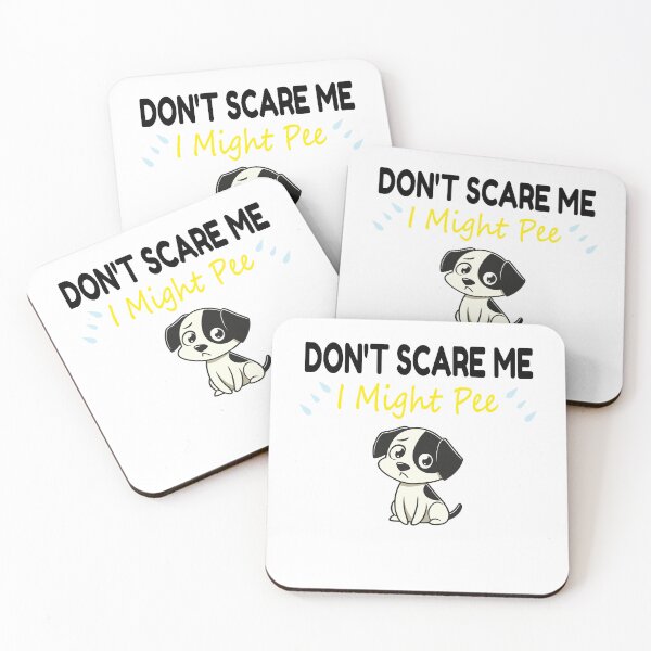 Item preview, Anxious Dog Humor Don't Scare Me or I Might Pee designed and sold by arabiw.
