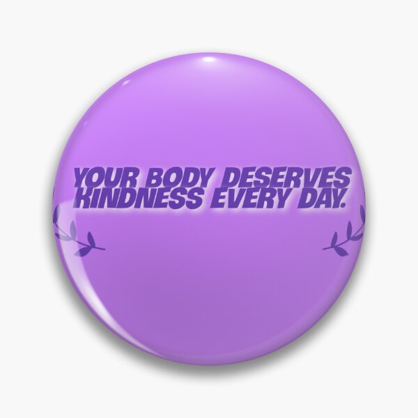 Item preview, Your Body Deserves Kindness Every Day – Wellness Quote Design. designed and sold by Tina240210.