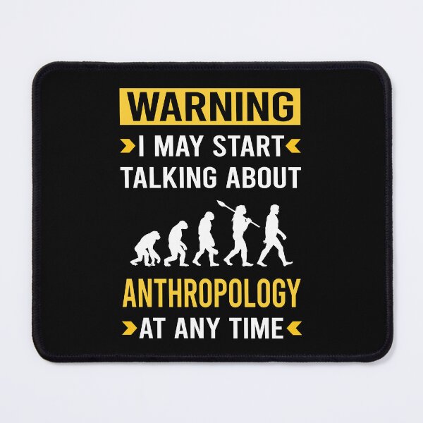 Item preview, Warning Anthropology Anthropologist designed and sold by nguyentanshop.