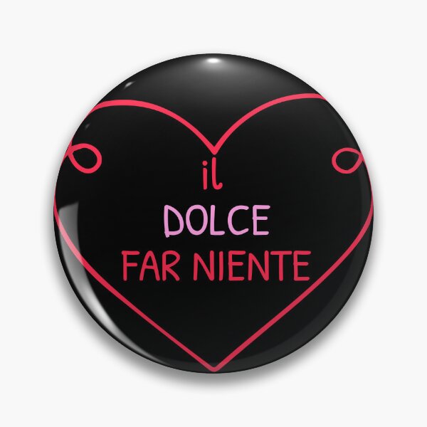 Item preview, il Dolce far niente designed and sold by LaughandLaugh.