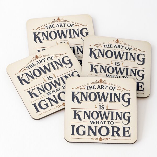 Item preview, The art of knowing is knowing what to ignore 16 designed and sold by Tom-Johnson.