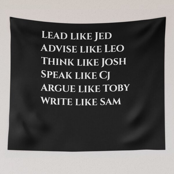 Item preview, Lead Like Jed Advise Like Leo Think Like Josh  designed and sold by RuthPaulette.