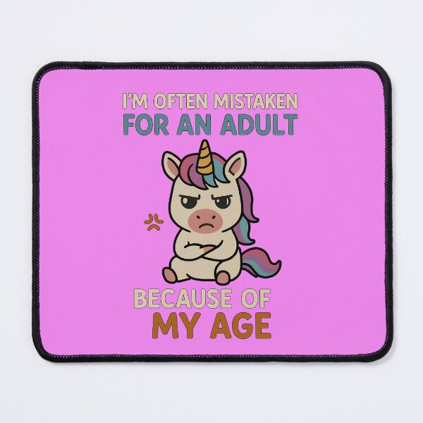 Item preview, Grumpy Unicorn Adult Age Sarcasm designed and sold by k3rstman1.