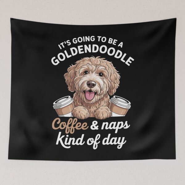 Item preview, Going To Be Goldendoodle Coffee And Naps Kind Of Day designed and sold by Sunset4Bones.