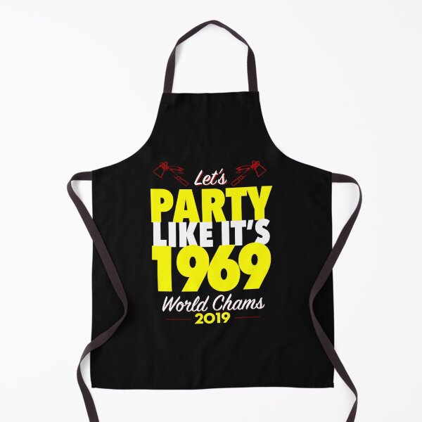 Item preview, Let’s Party Like It’s 1969 Chiefs  designed and sold by RuthPaulette.
