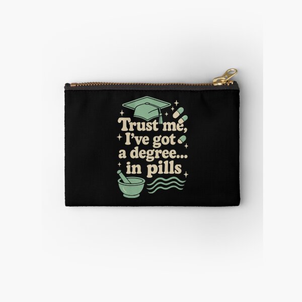 Item preview, Pharmacist: Trust Me I Got A Degree In Pills designed and sold by DemureArtsy.