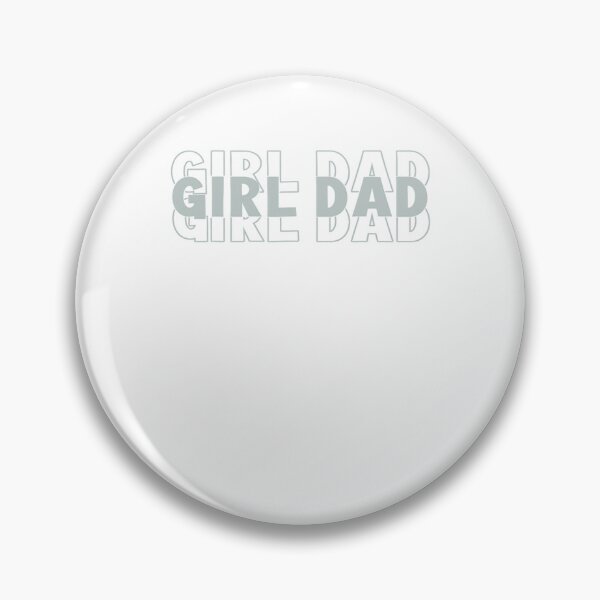 Item preview, Girl Dad For Daddy, Funny Fathers Day Gift, Best Dad designed and sold by RussellSosaC.