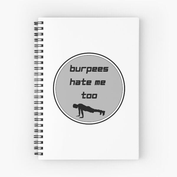 Item preview, Burpees Hate Me Too designed and sold by J0b4t.