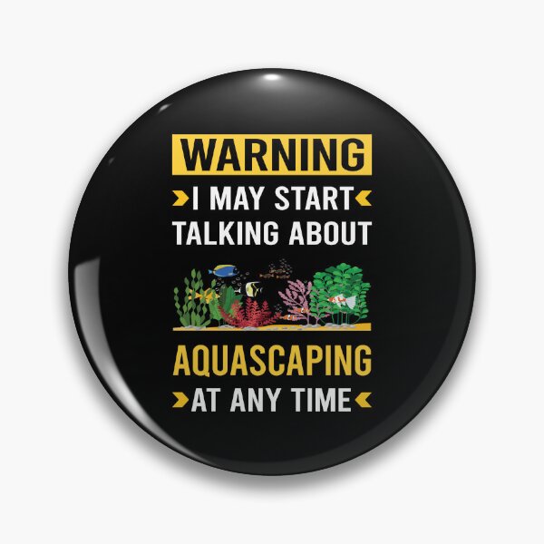 Item preview, Warning Aquascaping Aquascape Aquascaper designed and sold by bettyn9wp.