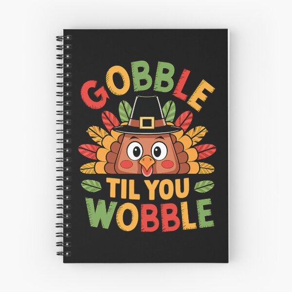 Item preview, Gobble Til You Wobble Turkey For Toddler, For Kids, Happy Thanksgiving Day designed and sold by RussellSosaC.
