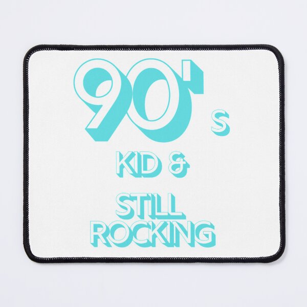 Item preview, 90S Kid And Still Rocking designed and sold by BeatriceKling.