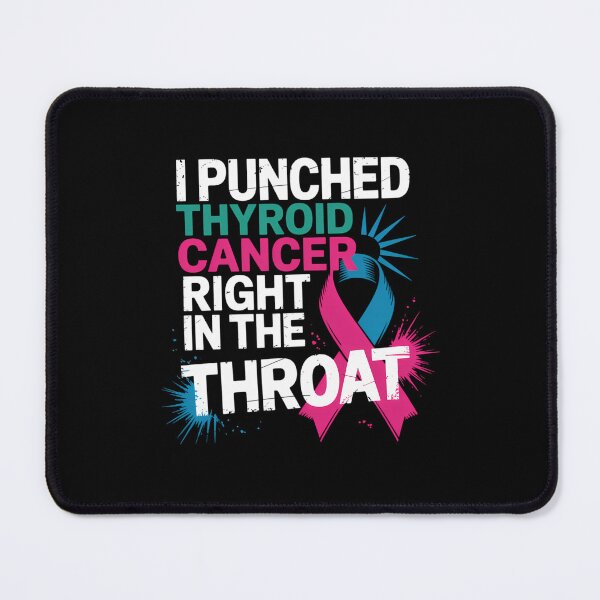 Item preview, Thyroid Cancer Survivor Awareness Punched In The Throat designed and sold by Sunset4Bones.