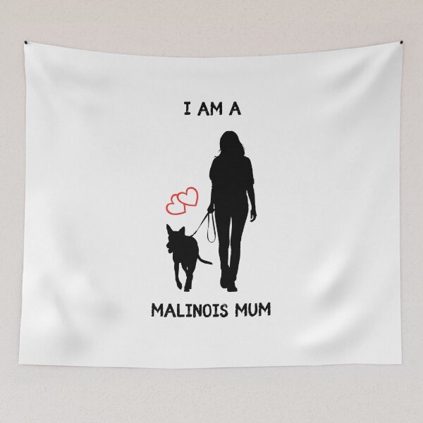 Item preview, I AM A MALINOIS MUM - Love at every step designed and sold by Sherifo-Design.