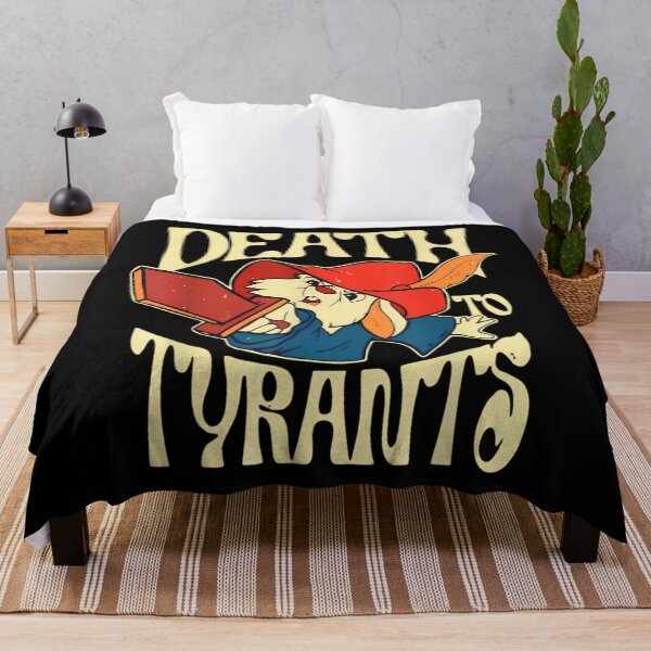 Item preview, Death To Tyrants designed and sold by NoeWalt.