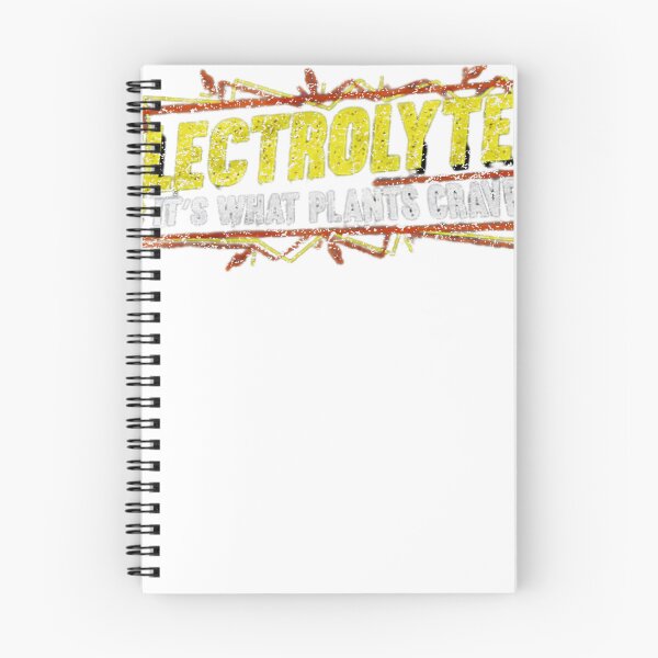 Item preview, Electrolytes It’s What Plants Crave Funny designed and sold by aphmaumagie.