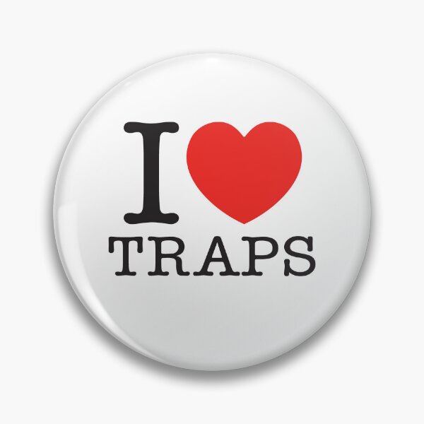 Item preview, I Love Traps designed and sold by shitpostee.