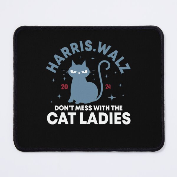 Item preview, Harris Waltz Don'T Mess With The Cat Ladies For Kamala Harris And Tim Walz Fan, Gift For Vote Blue designed and sold by RussellSosaC.