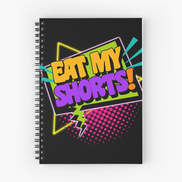 Item preview, Eat My Shorts 90S Slang Phrases designed and sold by sammiehyatt.
