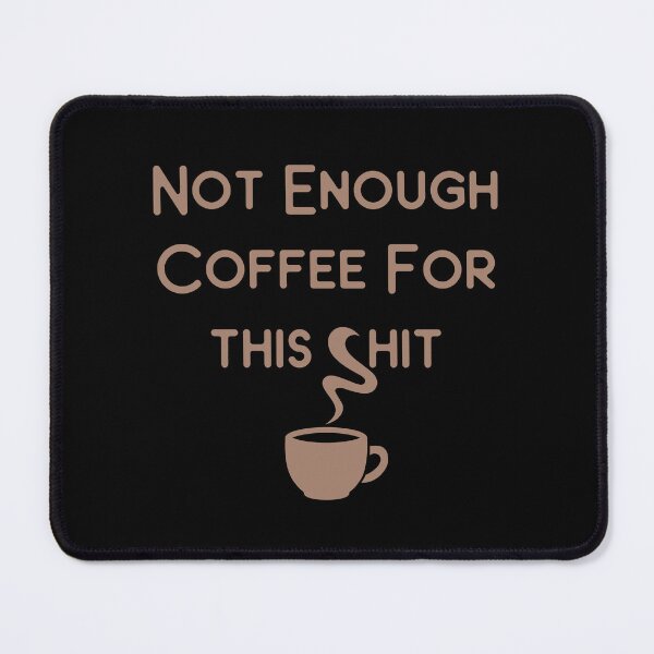Item preview, Not Enough Coffee for This Cheeky Witch® designed and sold by cheekywitch.