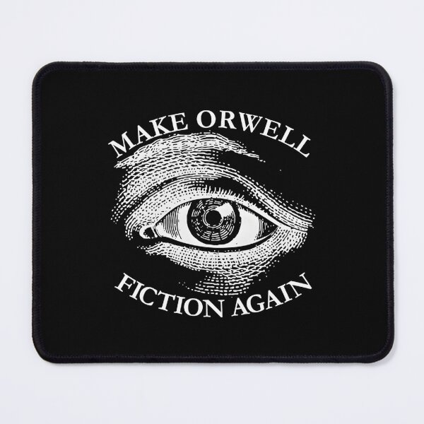 Item preview, Make Orwell Fiction Again Libertarian Orwellian 1984 Orwell designed and sold by mjryemfci3.