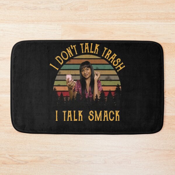 Item preview, Martialart I Don't Talk Trash I Talk Smack The Office Kelly Kapoor Mindy Kaling Vintage  designed and sold by BrittaJanice1.