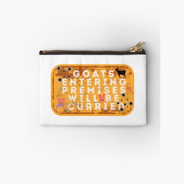 Item preview, Warning: GOAT ENTERING PREMISES WILL BE CURRIED, SIGNBOARD designed and sold by RvinJo8.