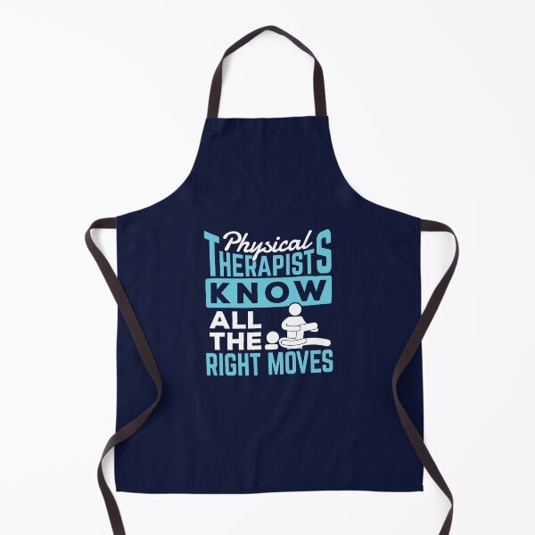 Item preview, Physical Therapists Know All The Right Moves designed and sold by jaygo.