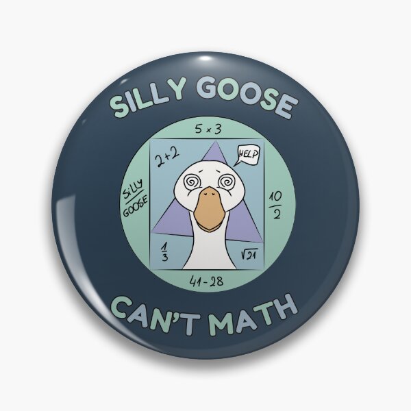 Item preview, SILLY GOOSE CAN'T MATH designed and sold by HugSomeNettles.