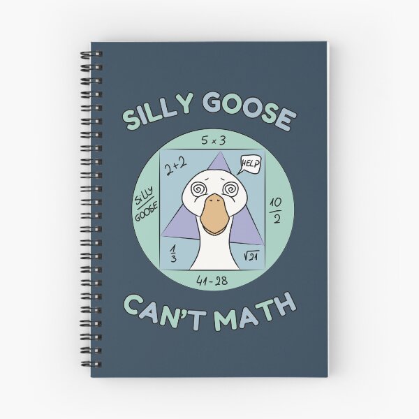 Item preview, SILLY GOOSE CAN'T MATH designed and sold by HugSomeNettles.