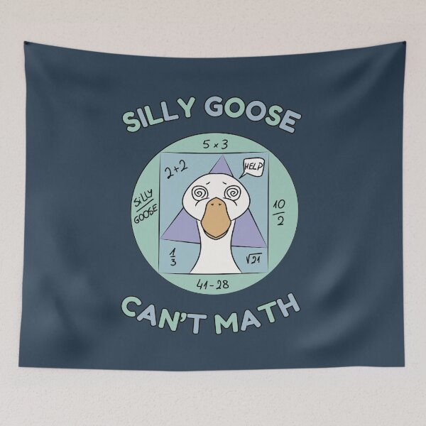 Item preview, SILLY GOOSE CAN'T MATH designed and sold by HugSomeNettles.
