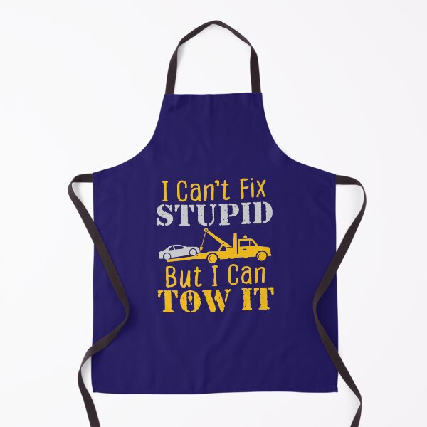Item preview, Tow Truck Driver I Can't Fix Stupid But I Can Tow It designed and sold by jaygo.