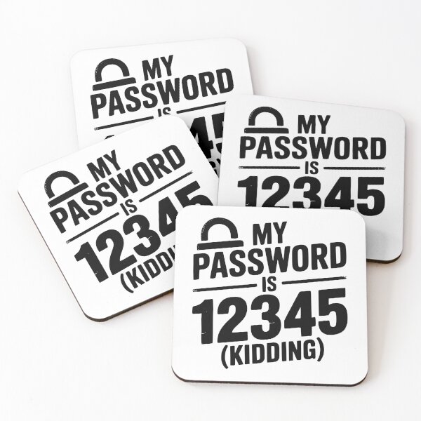 Item preview, My Password is 12345 (Kidding) designed and sold by Frank Ring.