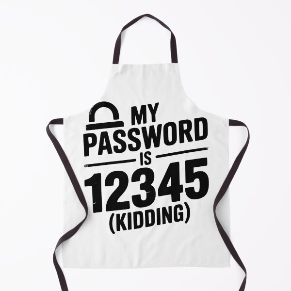 Item preview, My Password is 12345 (Kidding) designed and sold by Frank Ring.