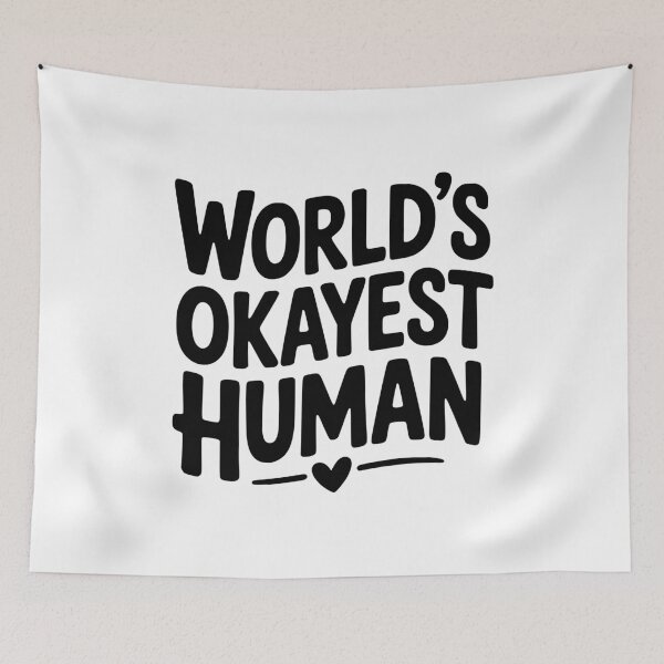 Item preview, World’s Okayest Human designed and sold by Frank Ring.