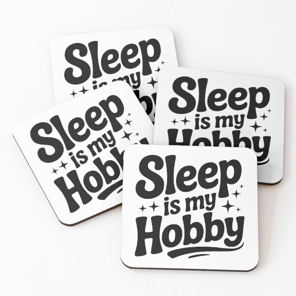 Item preview, Sleep is My Hobby designed and sold by Frank Ring.