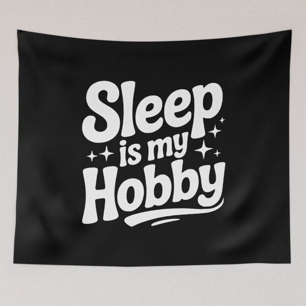 Item preview, Sleep is My Hobby designed and sold by Frank Ring.