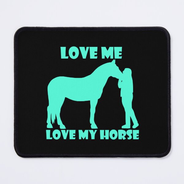 Item preview, Love Me Love My Horse - Mint designed and sold by LysTH.