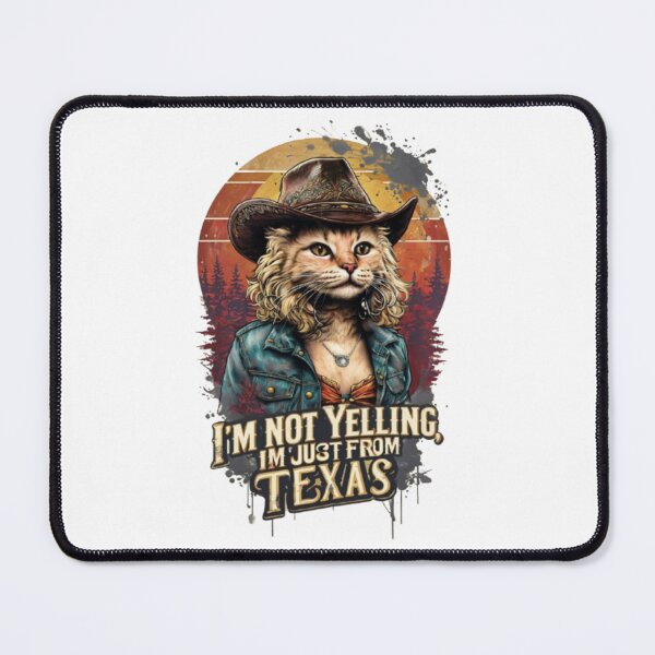 Item preview, Texas Cat Yell - Retro Edition: I'm not yelling im just from Texas designed and sold by point-of-sale.