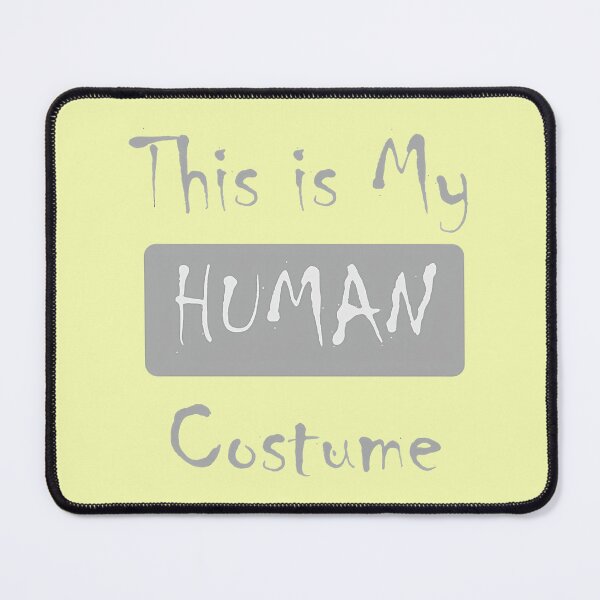 Item preview, My Human Costume Funny Halloween Outfit | Limited Edition designed and sold by MatthewSprague.