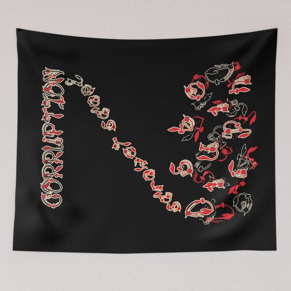 Item preview, Corruption Leads Towards Disruption 1 designed and sold by LiaraKalilaMira.