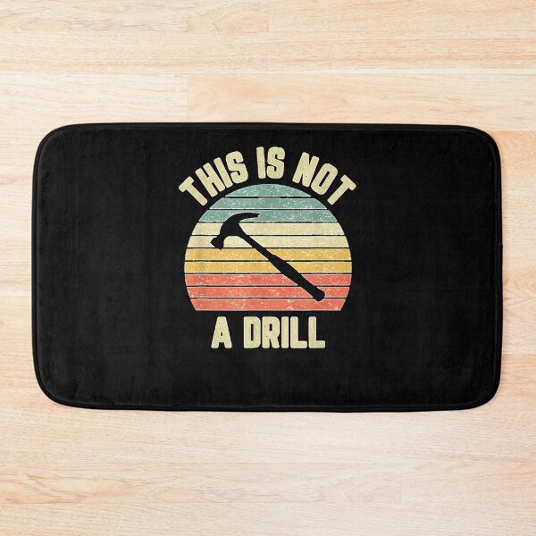 Item preview, This Is Not A Drill Retro Funny Hammer Mens Dad Joke designed and sold by KlausHessf.